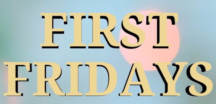 First Fridays