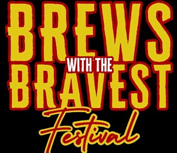 Brew with the Bravest Festival